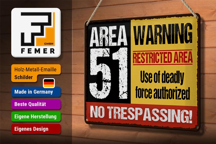 Blechschild Spruch 30x20cm area 51 warning restrictes area