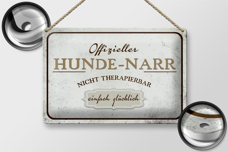 Blechschild Spruch 30x20cm Hunde-Narr nicht therapierbar
