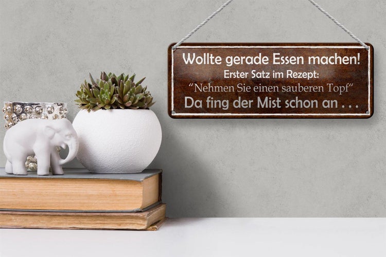 Blechschild Spruch 27x10cm Rezept nehmen Sie sauberen Topf Dekoration