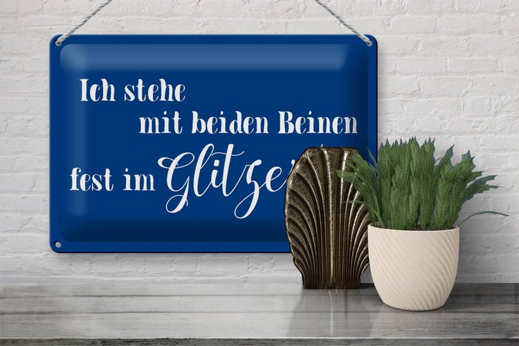 Blechschild Spruch 30x20cm ich stehe mit fest im Glitzer