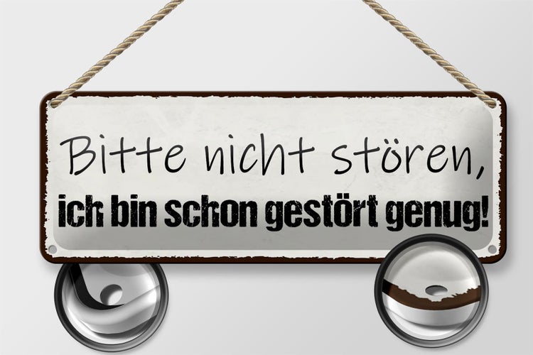 Blechschild Spruch 27x10cm bitte nicht stören bin genug Dekoration