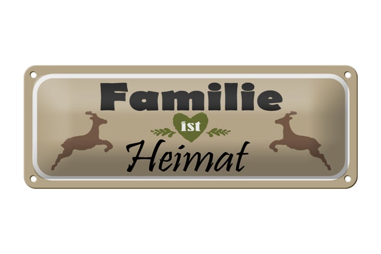 Blechschild Spruch 27x10cm Familie ist Heimat Rehe