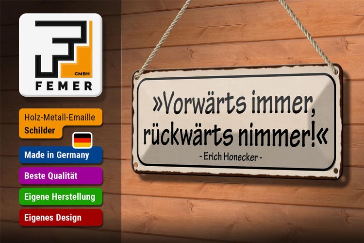 Blechschild Spruch 27x10cm vorwärts immer rückwärts nimmer Dekoration