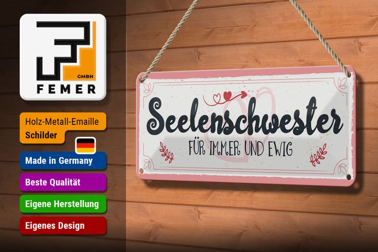 Blechschild Spruch 27x10cm Seelenschwester Für immer und Ewig