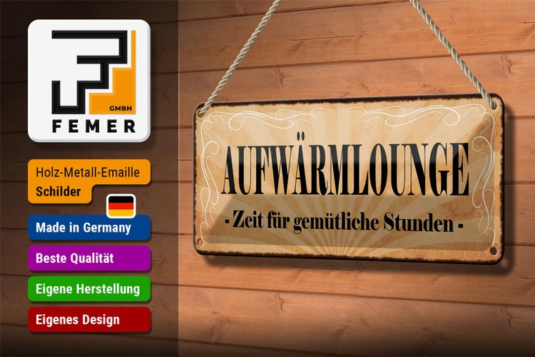 Blechschild Spruch 27x10cm Aufwärmlounge gemütliche Stunden Dekoration