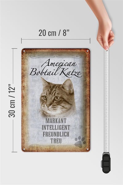 Blechschild Spruch 20x30cm American Bobtail Katze