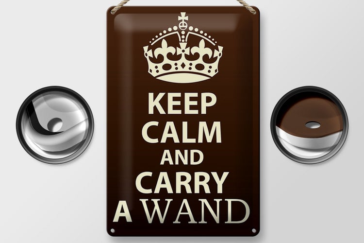 Blechschild Spruch 20x30cm Keep Calm and carry a wand