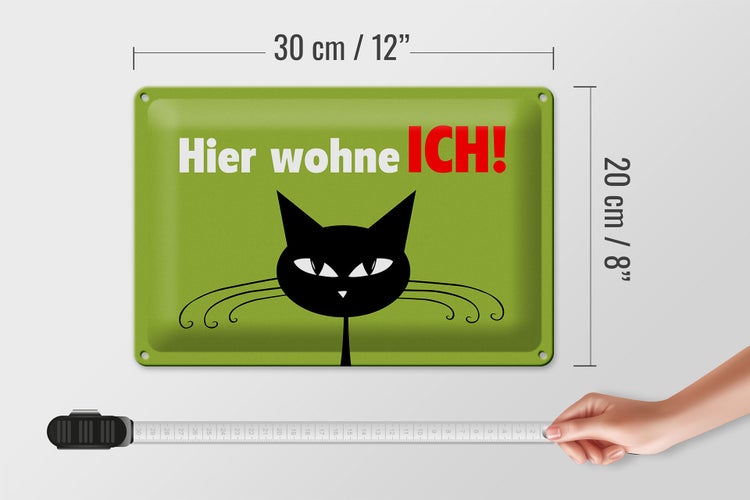Blechschild Spruch 30x20cm Katze hier wohne ich