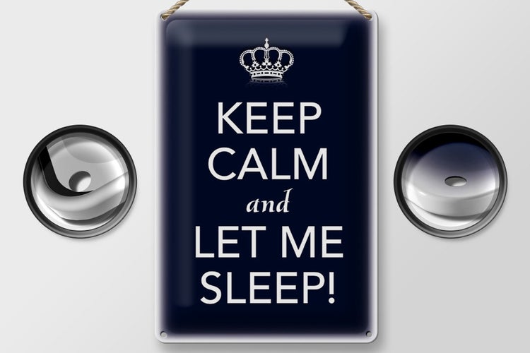 Blechschild Spruch 20x30cm Keep Calm and let me sleep