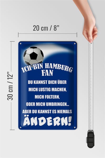 Blechschild Spruch 20x30cm ich bin Hamburg Fan Fussball
