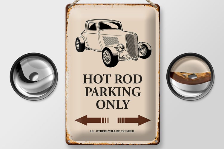 Blechschild Spruch 20x30cm Hot rod Parking only all others