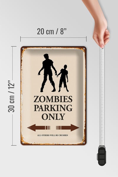 Blechschild Spruch 20x30cm Zombies Parking only all others