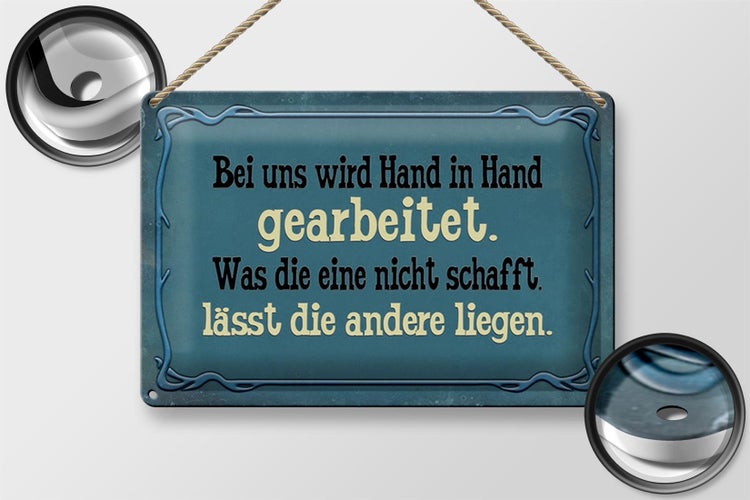 Blechschild Spruch 30x20cm bei uns Hand in Hand gearbeitet blau