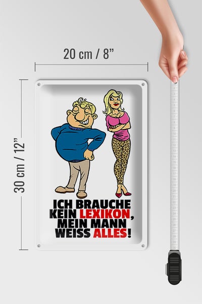 Dekoratives Schild mit Comicfiguren und dem Spruch: Ich brauche kein Lexikon, mein Mann weiß alles! Größe 20 x 30 cm.