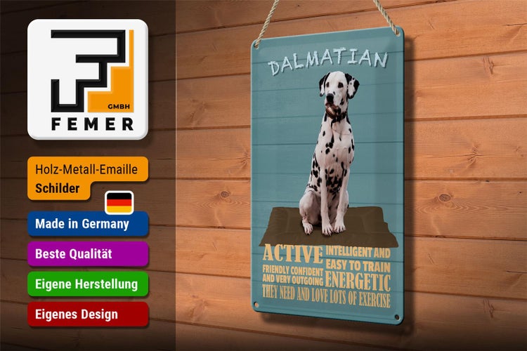 Blechschild Spruch 20x30cm Dalmatian Hund active and easy