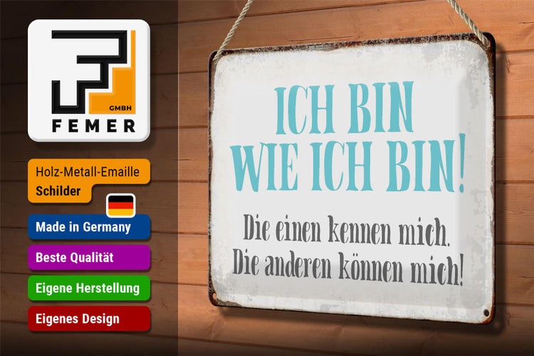 Blechschild Spruch 30x20cm ich bin so wie ich bin Schild