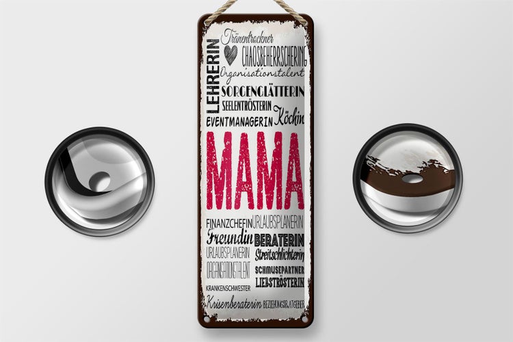 Blechschild Spruch Mama Lehrerin Freundin Köchin 10x27cm