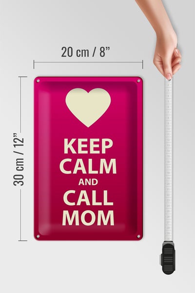 Blechschild Spruch 20x30cm Keep calm and call Mom
