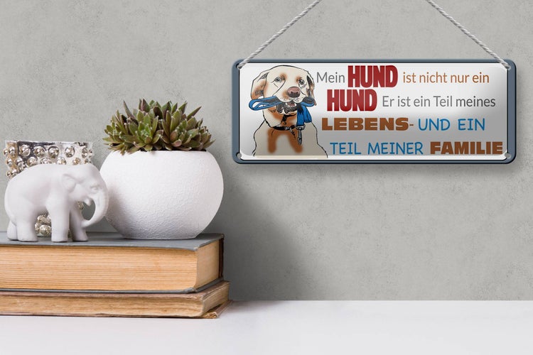 Blechschild Spruch 27x10cm mein Hund ist Teil meiner Familie