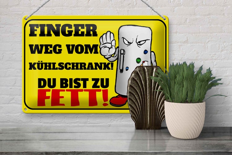 Blechschild Spruch 30x20cm Finger weg vom Kühlschrank du