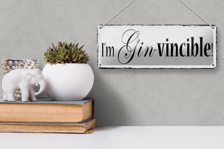 Blechschild Spruch 27x10cm i`m Gin-vincible Dekoration