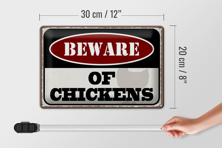 Blechschild Spruch 30x20cm beware of chickens