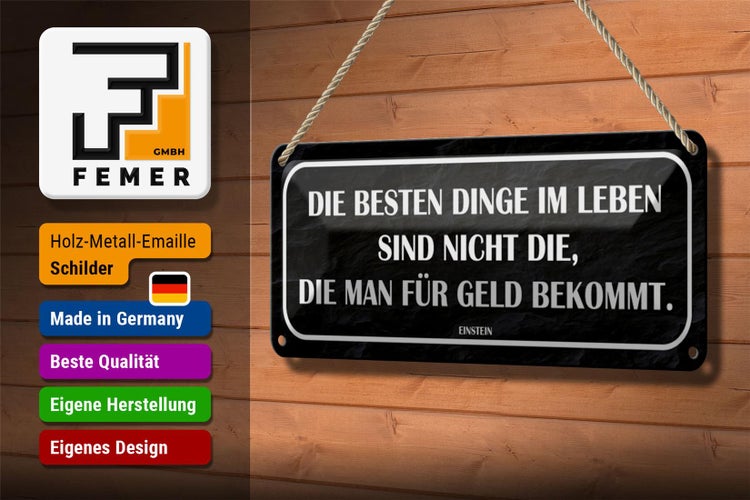 Blechschild Spruch 27x10cm die besten Dinge nicht für Geld schwarzes Schild