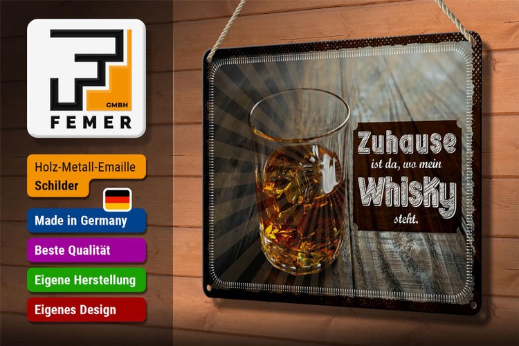 Blechschild Spruch Zuhause ist da, wo mein Whisky 30x20cm