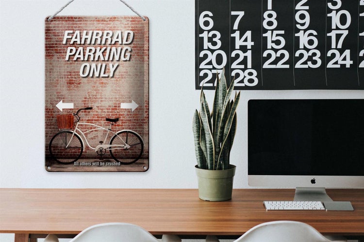 Blechschild Spruch 20x30cm Fahrrad parking only all others