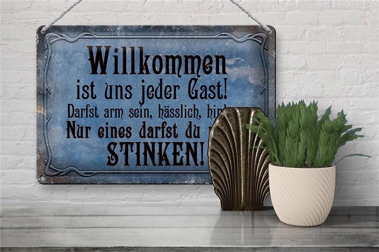 Blechschild Spruch 30x20cm Willkommen ist uns jeder Gast