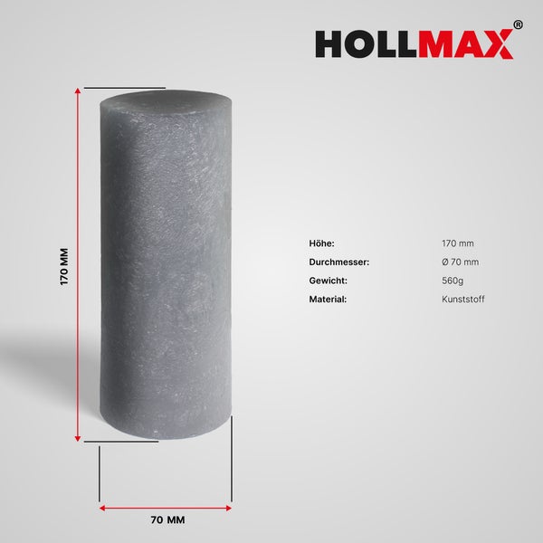 Kunststoffzylinder von Hollmax, Höhe 170 Millimeter, Durchmesser 70 Millimeter, Gewicht 560 Gramm. Hollmax Logo.