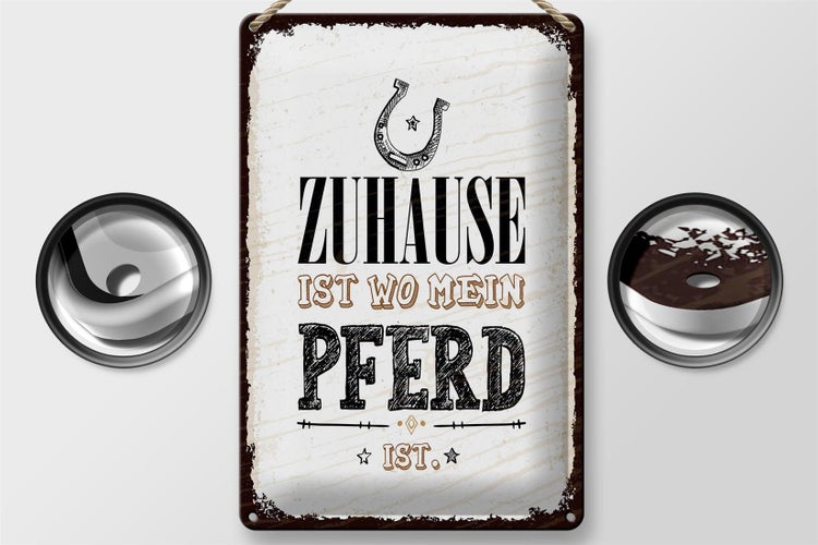 Blechschild Spruch Zuhause ist wo mein Pferd ist 20x30cm