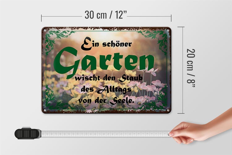 Blechschild Spruch 30x20cm schöner Garten wischt den Staub