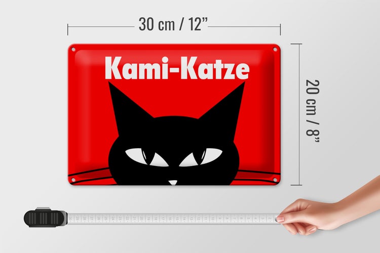 Blechschild Spruch 30x20cm Kami - Katze