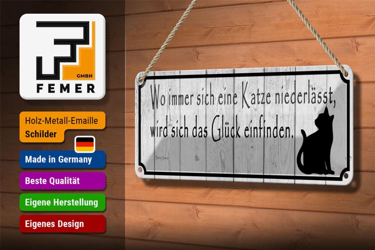Blechschild Spruch 27x10cm wo Katze niederlässt wird Glück Dekoration