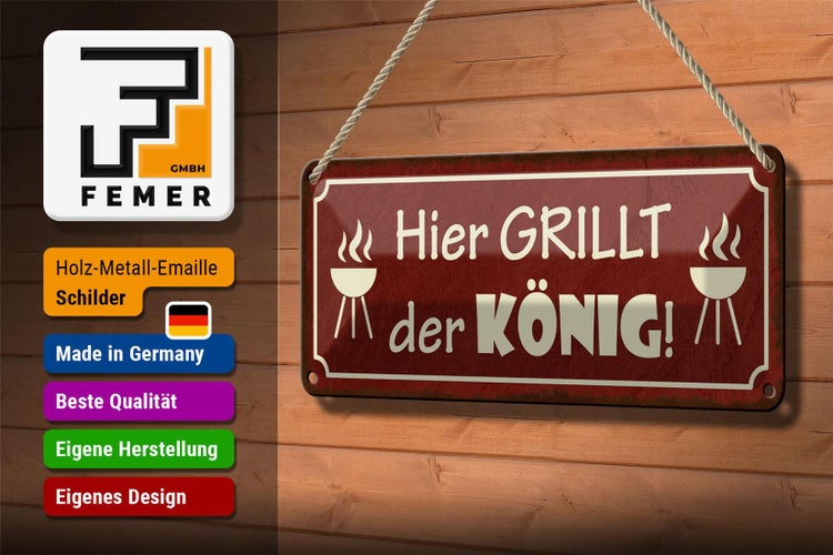 Blechschild Spruch 27x10cm hier grillt der König Dekoration