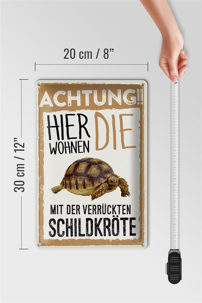 Blechschild Spruch 20x30cm Tiere Achtung hier Schildkröte