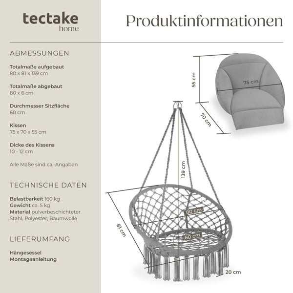 Abmessungen und technische Daten für den tectake home Hängesessel: 80 mal 81 mal 139 Zentimeter, 160 Kilogramm Tragkraft, inklusive Kissen.