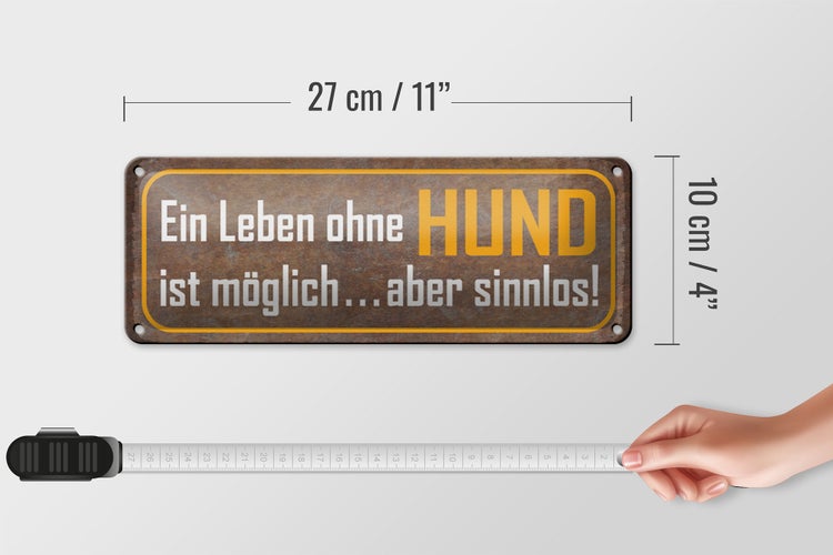 Blechschild Spruch 27x10cm Leben ohne Hund ist sinnlos Dekoration
