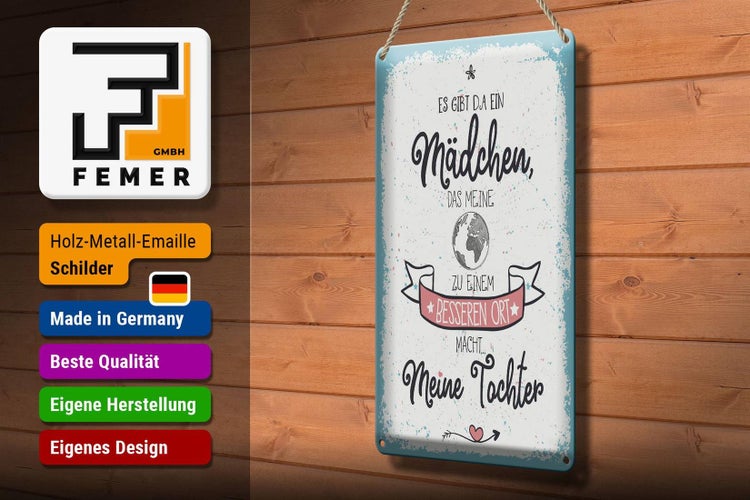 Blechschild Spruch Tochter macht Welt besser 20x30cm