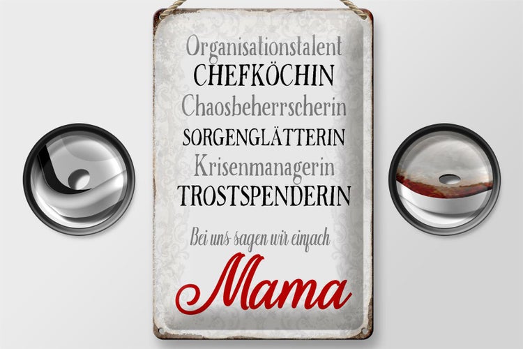 Blechschild Spruch 20x30cm bei uns sagen wir einfach Mama