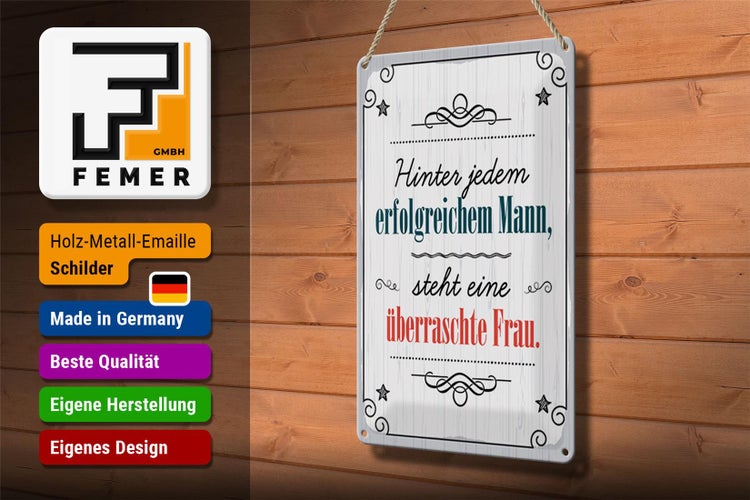 Blechschild Spruch 20x30cm Hinter jedem erfolgreichen Mann