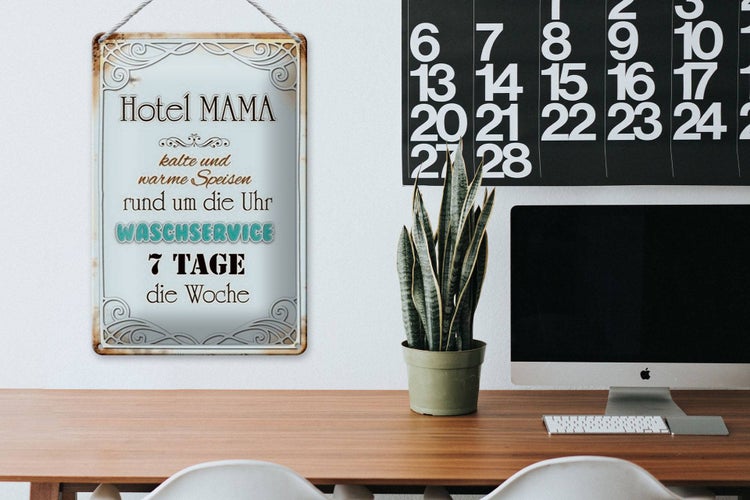 Blechschild Spruch 20x30cm Hotel Mama 7 Tage die Woche