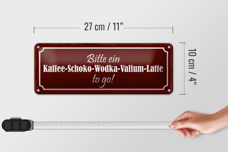 Blechschild Spruch 27x10cm bitte Kaffee-Schoko-Wodka to go Dekoration