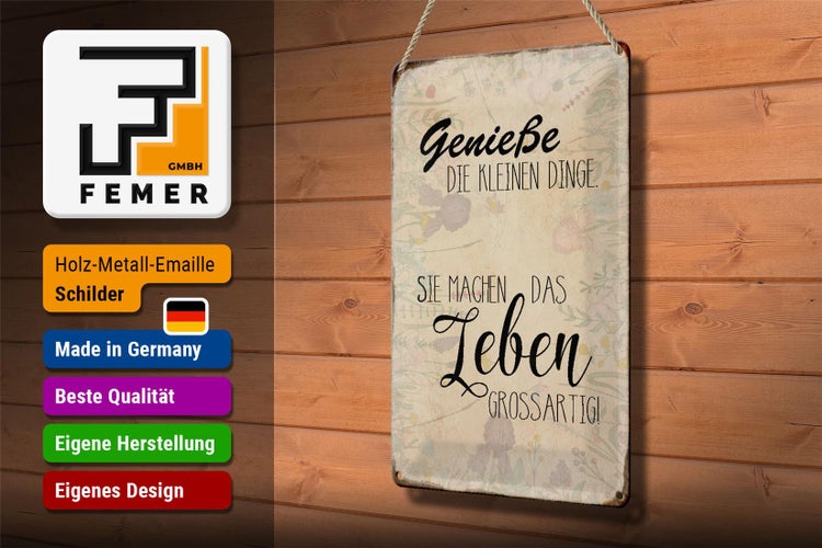 Blechschild Spruch 20x30cm genieße kleine Dinge Leben