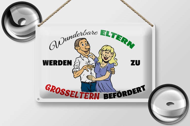 Blechschild Spruch 30x20cm wunderbare Eltern werden Großeltern
