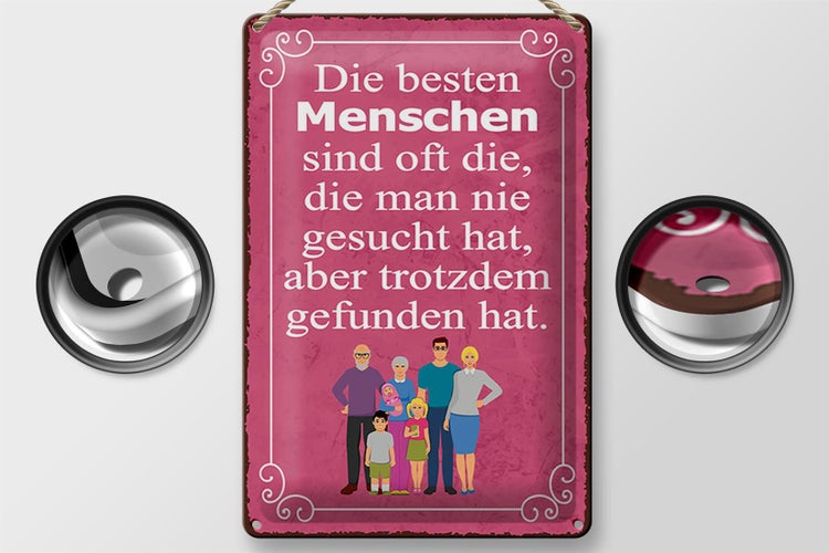 Blechschild Spruch 20x30cm die besten Menschen sind oft die