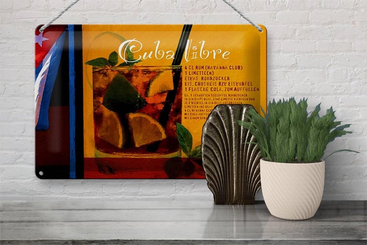 Blechschild Spruch 30x20cm Cuba Libre Rezept Rum Havanna