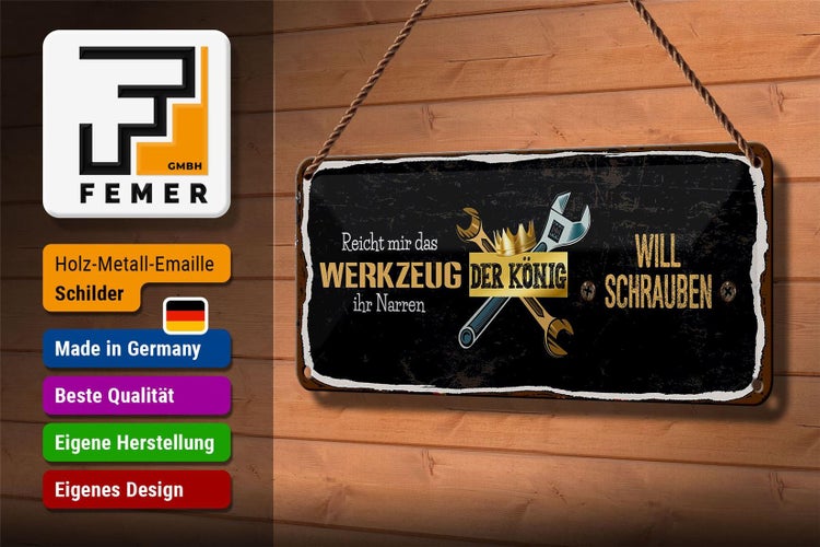 Blechschild Spruch 27x10cm reicht mir das Werkzeug ihr Narren