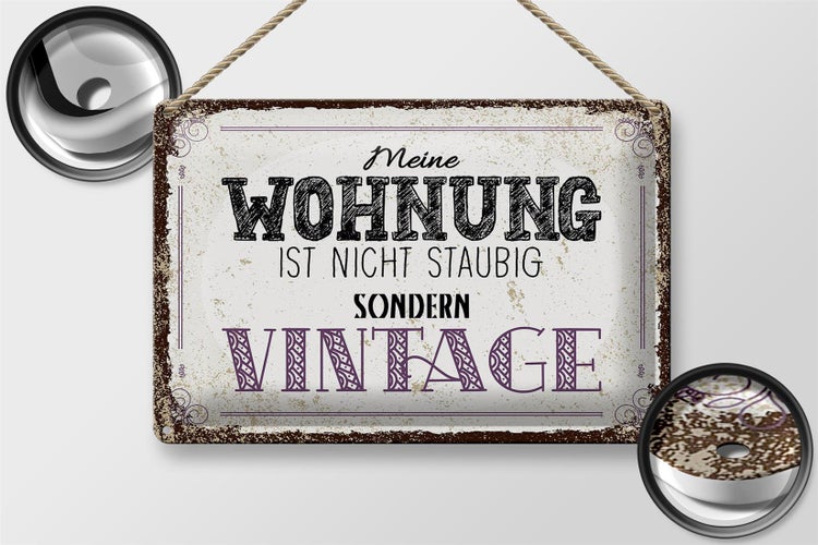 Blechschild Spruch Wohnung nicht staubig Vintage 30x20cm